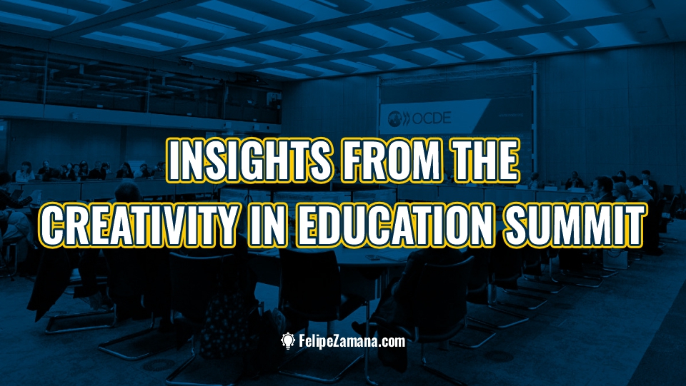 Insights from the Creativity in Education Summit