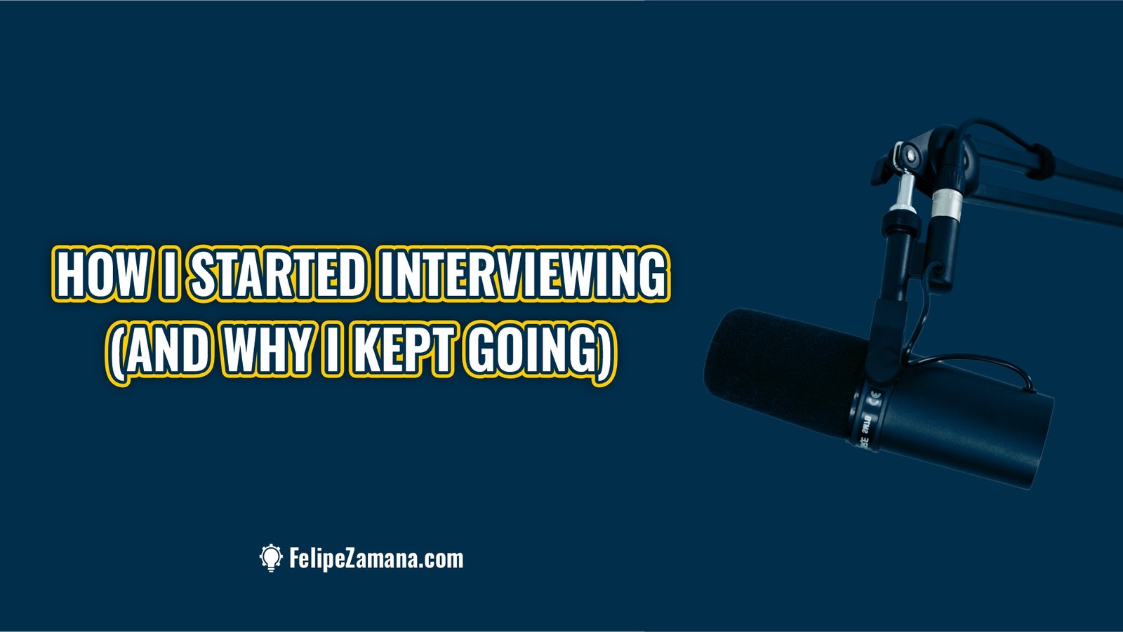 How I started interviewing (and why I kept going)